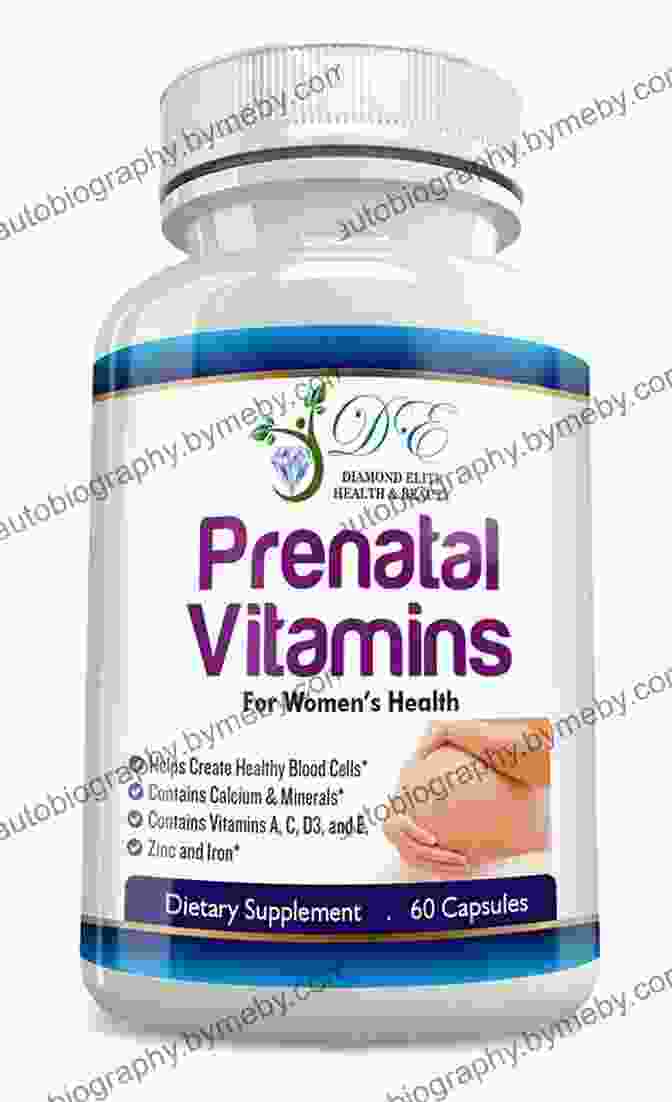 A Selection Of Prenatal Vitamins Before Your Pregnancy: A 90 Day Guide For Couples On How To Prepare For A Healthy Conception