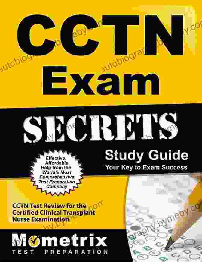 Advanced Cardiovascular Nursing CCTN Exam Secrets Study Guide: CCTN Test Review For The Certified Clinical Transplant Nurse Examination