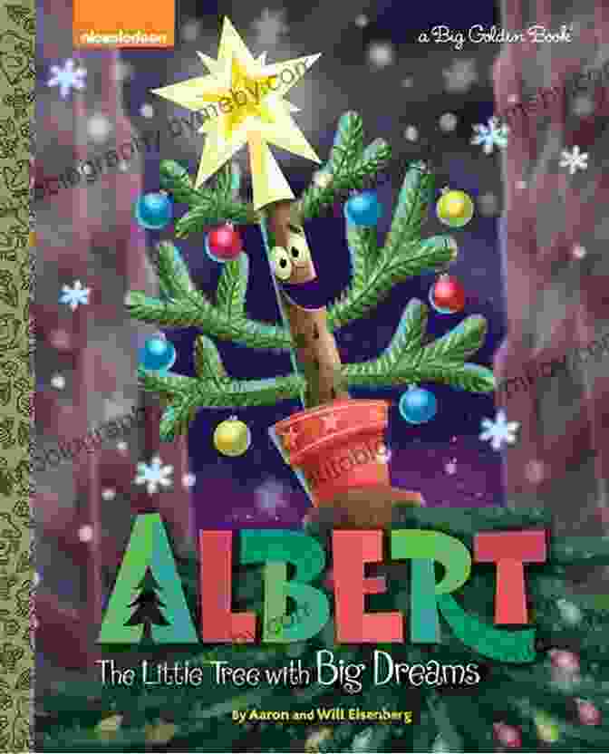 Albert The Little Tree With Big Dreams Book Cover Albert: The Little Tree With Big Dreams (Albert)