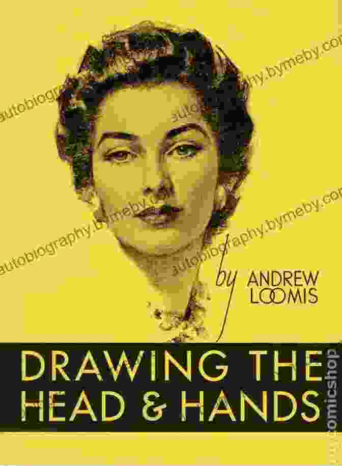 Andrew Loomis' Drawing The Head Hands Book Cover Drawing The Head Hands Andrew Loomis