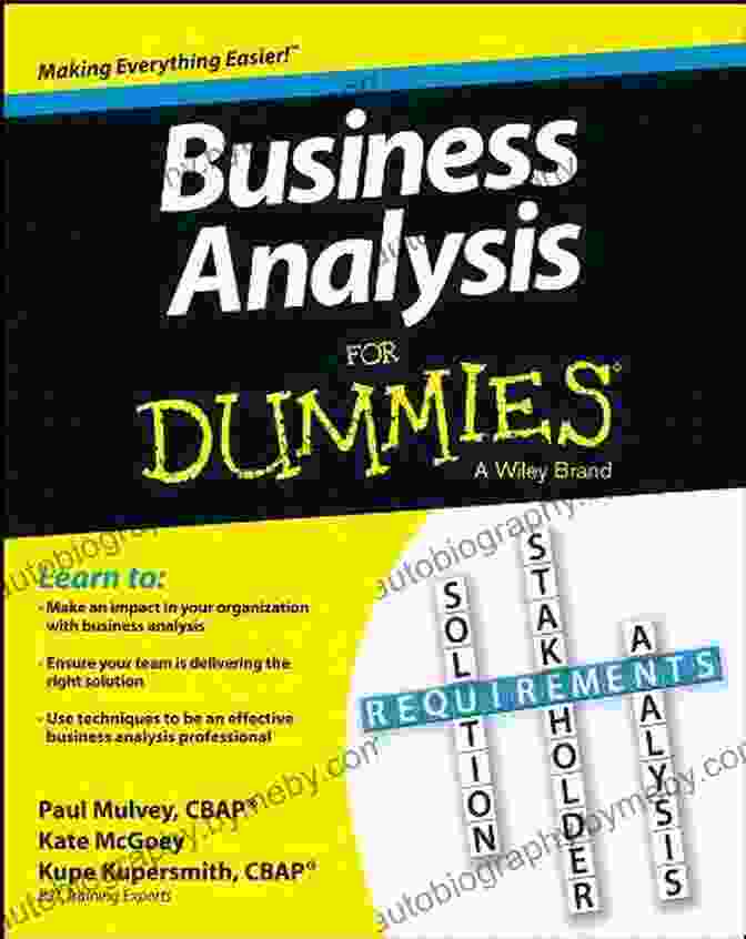 Book Cover Of Business Analysis For Dummies By Kupe Kupersmith Business Analysis For Dummies Kupe Kupersmith