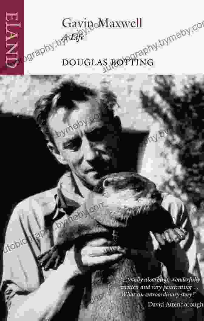 Book Cover Of Gavin Maxwell: A Life By Douglas Botting Gavin Maxwell: A Life Douglas Botting