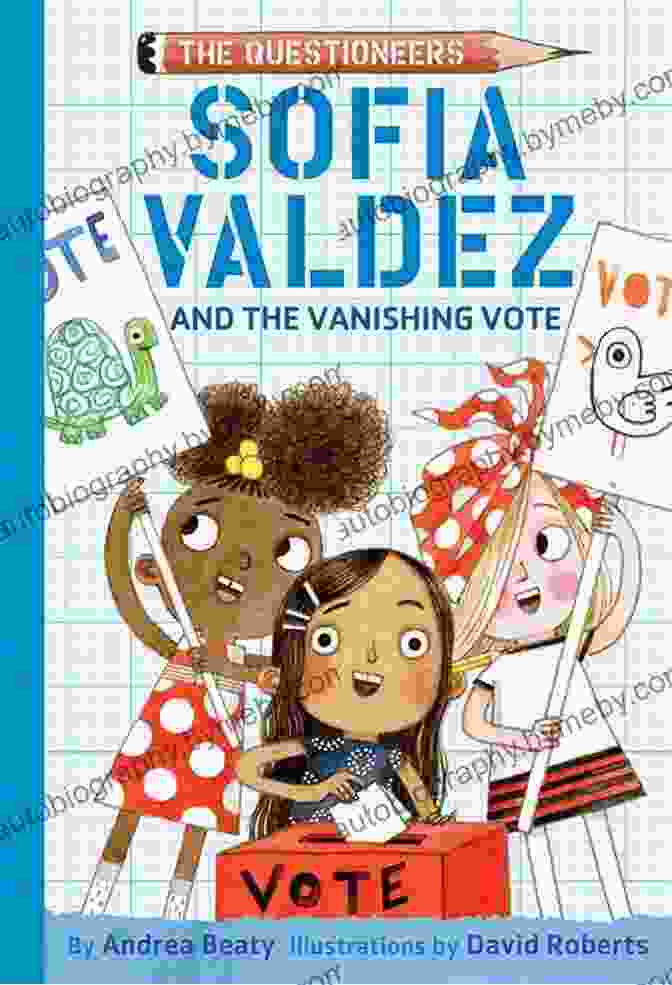 Book Cover Of Sofia Valdez And The Vanishing Vote: The Questioneers #4