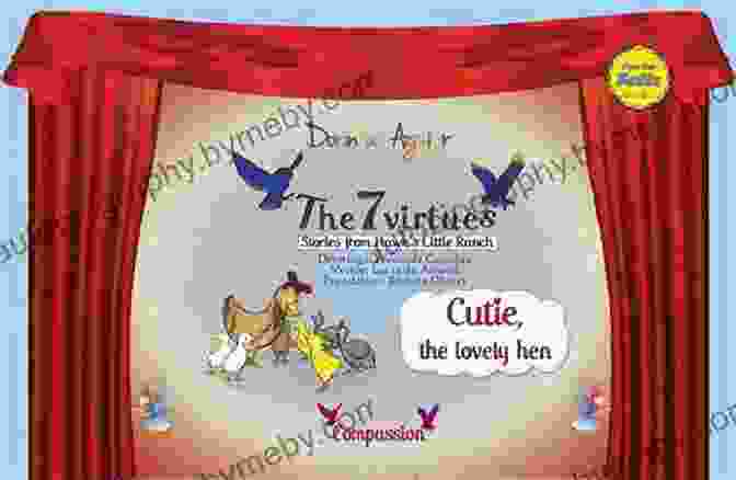 Book Cover Of 'The Virtues Stories From Hawk Little Ranch Vol. 1' Cutie The Loving Hen: The 7 Virtues Stories From Hawk S Little Ranch Vol 1