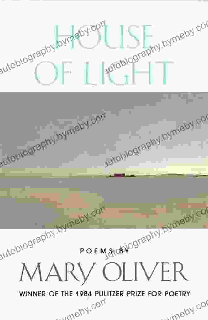 Cover Of Mary Oliver's Book 'House Of Light' House Of Light Mary Oliver