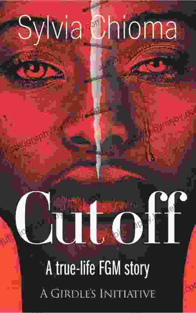 Cut Off: A True Life FGM Story