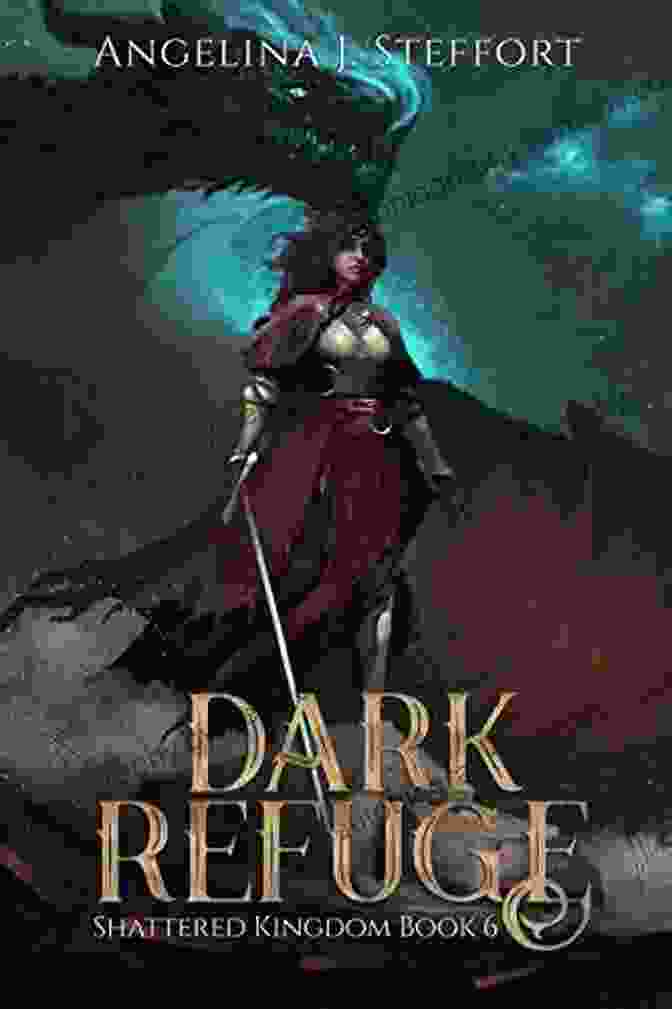 Dark Refuge: Shattered Kingdom Book Cover Dark Refuge (Shattered Kingdom 6)