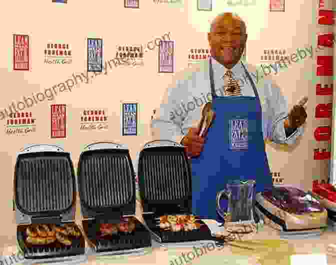 George Foreman With His Popular Line Of Grills And Cookware No Way But To Fight: George Foreman And The Business Of Boxing (Terry And Jan Todd On Physical Culture And Sports)