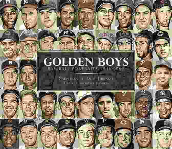 Golden Boys: Baseball Portraits 1946 1960