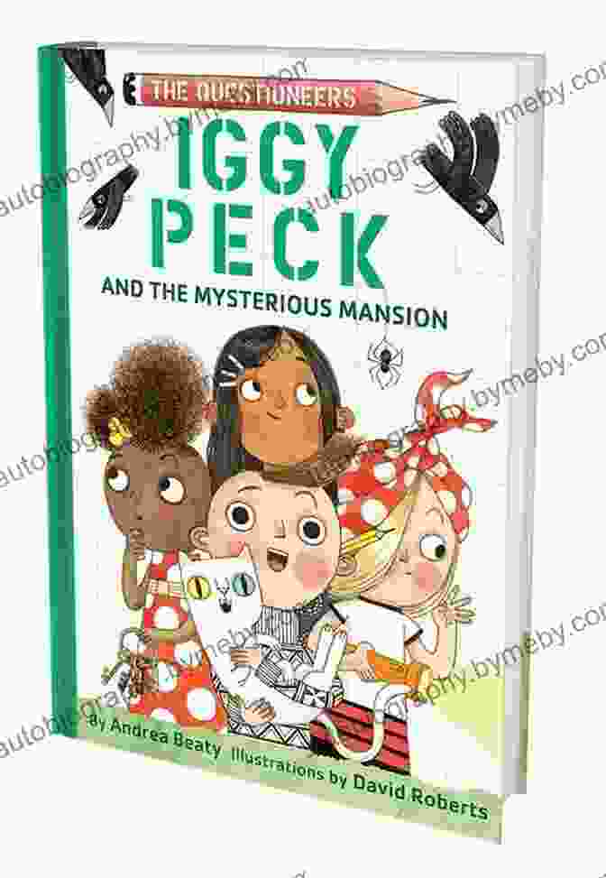 Iggy Peck And The Mysterious Mansion Book Cover Iggy Peck And The Mysterious Mansion: The Questioneers #3