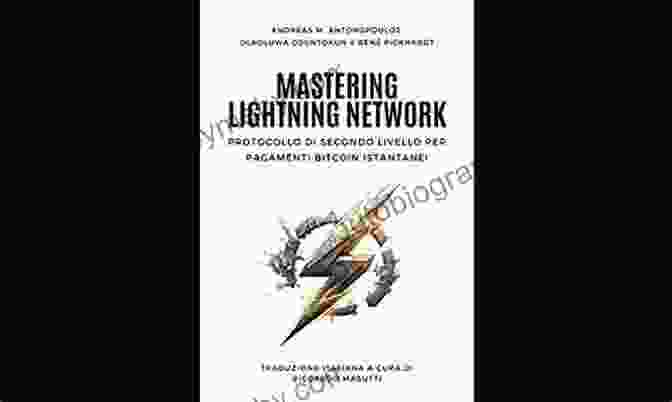 Mastering The Lightning Network Book Cover By Andreas Antonopoulos Mastering The Lightning Network Andreas M Antonopoulos