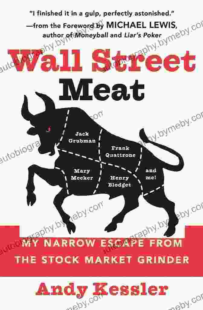 My Narrow Escape From The Stock Market Grinder Book Cover Wall Street Meat: My Narrow Escape From The Stock Market Grinder