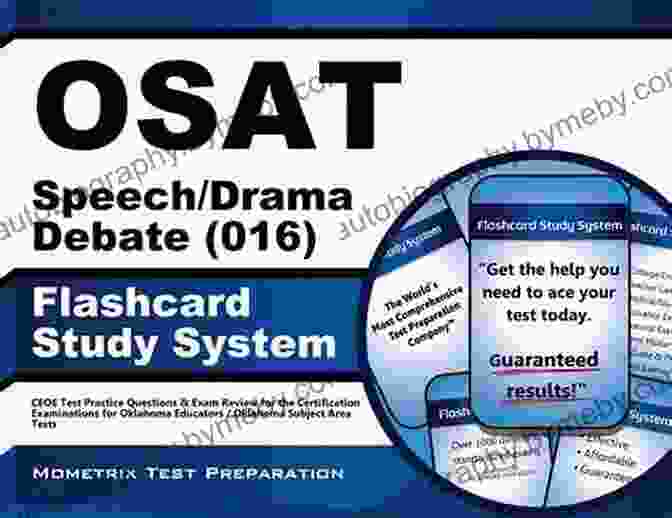 Osat Speech Drama Debate 016 Flashcards OSAT Speech/Drama/Debate (016) Flashcard Study System: CEOE Test Practice Questions Exam Review For The Certification Examinations For Oklahoma Educators / Oklahoma Subject Area Tests