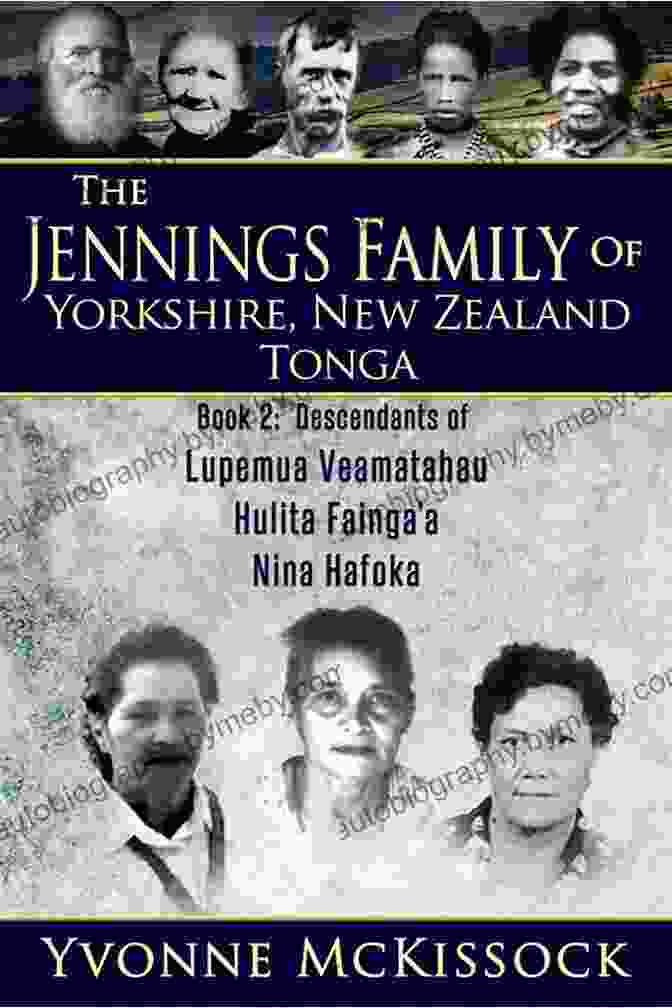 Portrait Of Lupemu Veamatahau Hulita Fainga Nina Hafoka THE JENNINGS FAMILY OF YORKSHIRE NEW ZEALAND TONGA (BOOK 2: DESCENDANTS OF LUPEMU A VEAMATAHAU HULITA FAINGA A NINA HAFOKA)