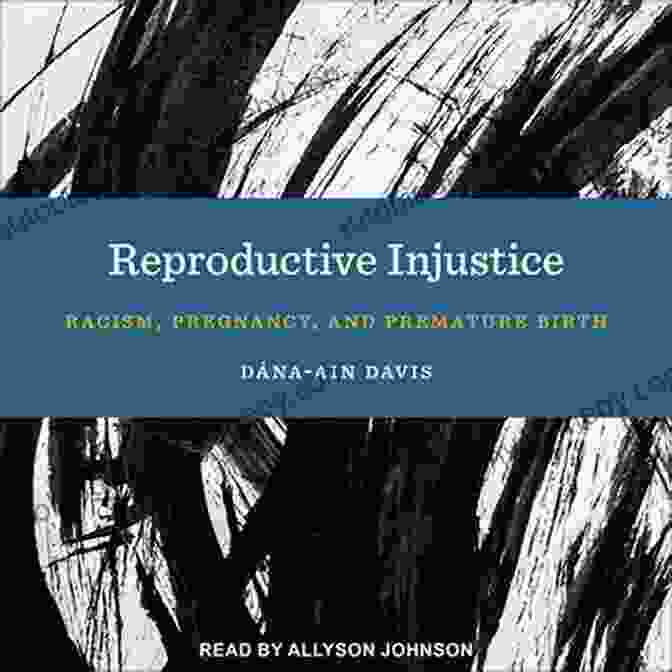 Racism, Pregnancy, And Premature Birth: Anthropologies Of American Medicine Book Cover Reproductive Injustice: Racism Pregnancy And Premature Birth (Anthropologies Of American Medicine: Culture Power And Practice 7)