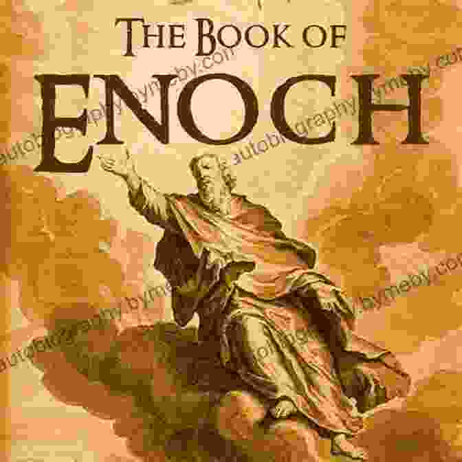 The Ancient Book Of Enoch, Revealing Secrets Of Angels And Giants The Of Enoch: Complete 3 (1 Enoch First Of Enoch) (2 Enoch Secrets Of Enoch) (3 Enoch Hebrew Of Enoch) Three Great Ancient Wisdom Of The Old Days (Annotated)