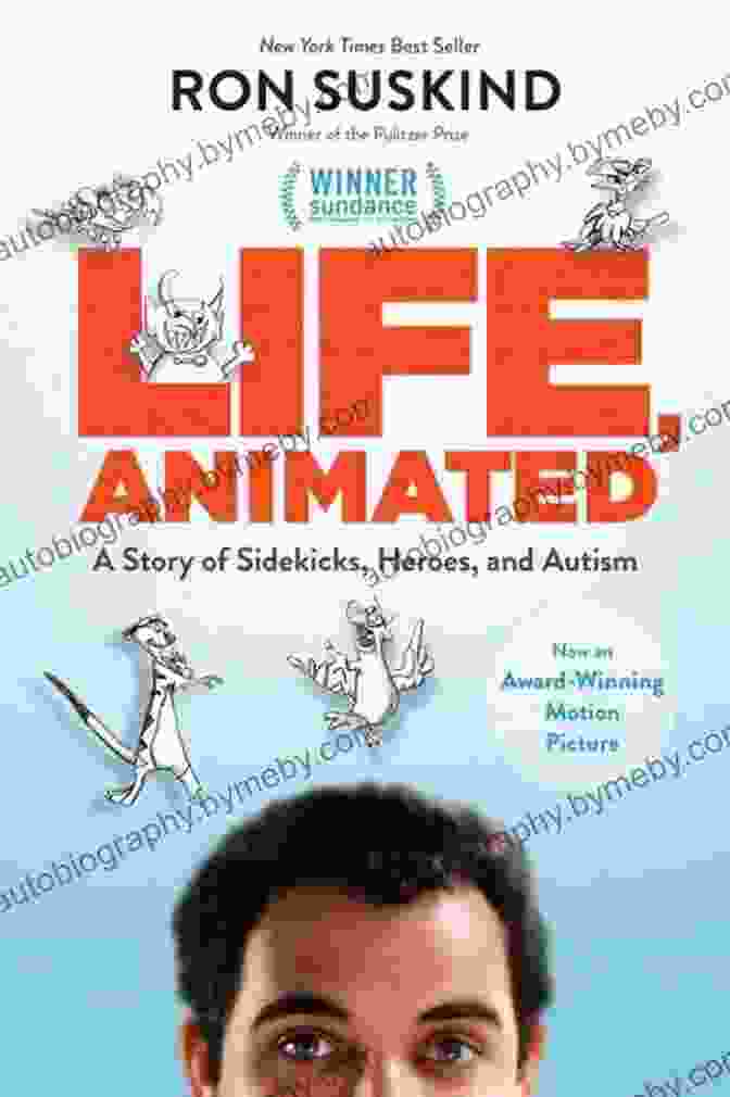 The Award Winning Novel 'Story Of Sidekicks Heroes And Autism' By Kathie Meizner Life Animated: A Story Of Sidekicks Heroes And Autism Now An Award Winning Motion Picture