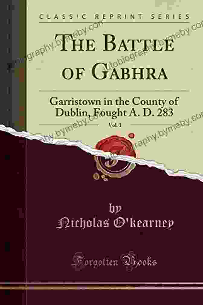 The Fianna Fighting The Invaders At The Battle Of Gabhra The Adventures Of The Fianna (Irish Myths Legends In A Nutshell 12)