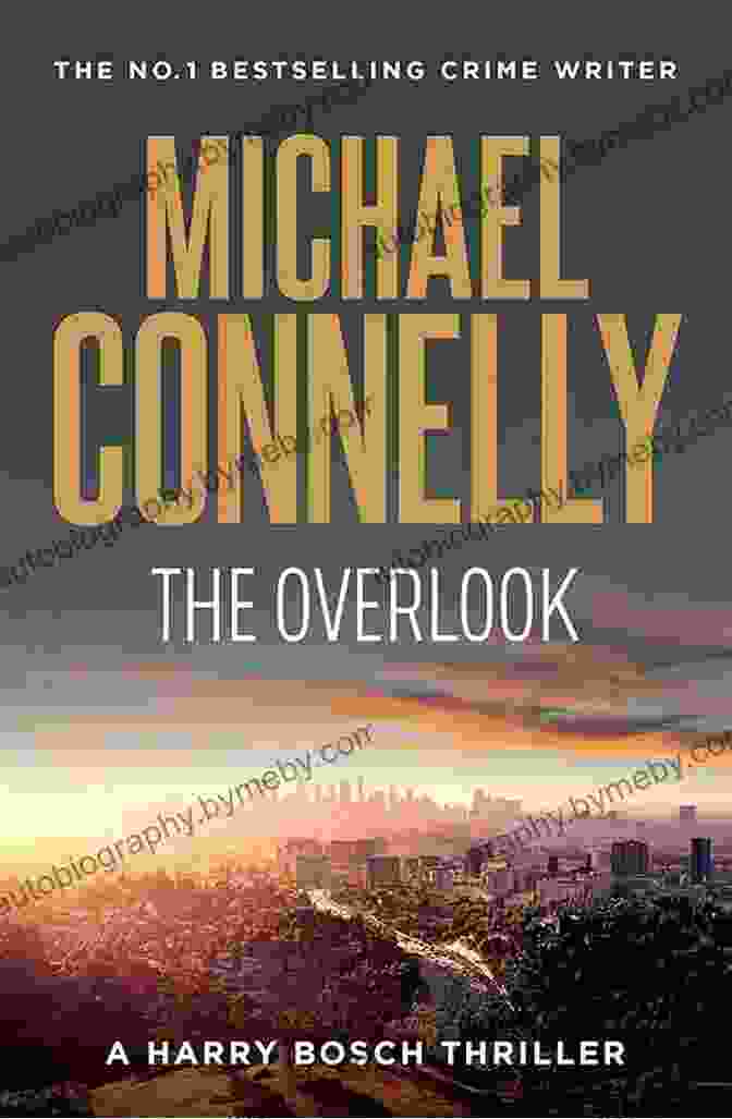 The Overlook Harry Bosch Novel 13 The Overlook (A Harry Bosch Novel 13)