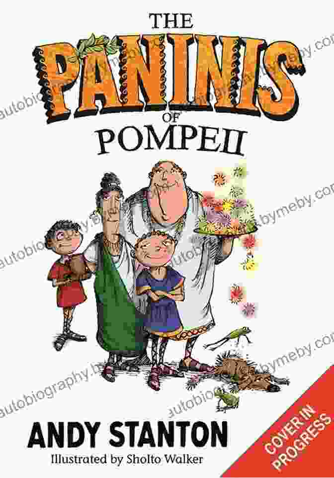 The Paninis Of Pompeii Book Cover The Paninis Of Pompeii Andy Stanton