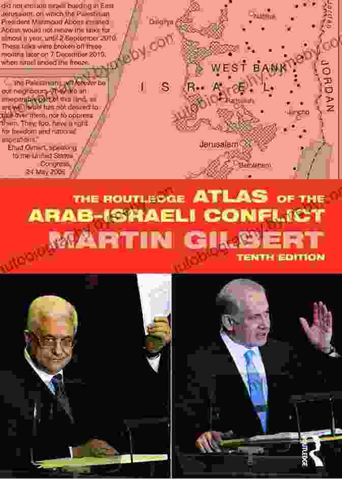 The Routledge Atlas Of The Arab Israeli Conflict Cover Image Featuring A Historical Map Of The Middle East The Routledge Atlas Of The Arab Israeli Conflict (Routledge Historical Atlases)