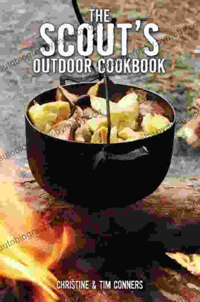 The Scout Outdoor Cookbook: Falcon Guide The Scout S Outdoor Cookbook (Falcon Guide)