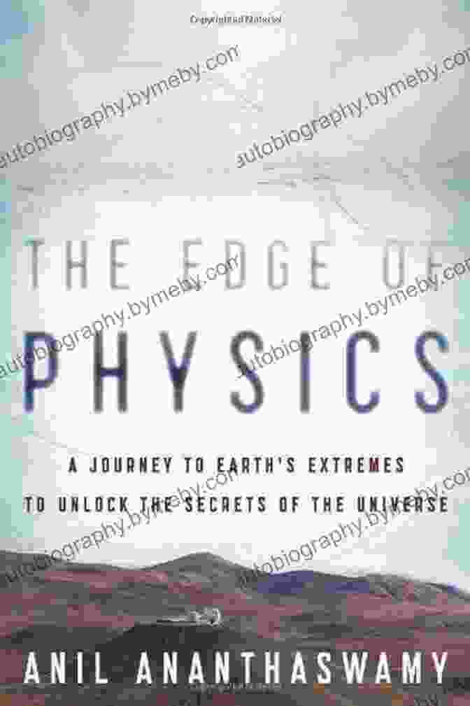 Time Dilation Illustration The Edge Of Physics: A Journey To Earth S Extremes To Unlock The Secrets Of The Universe