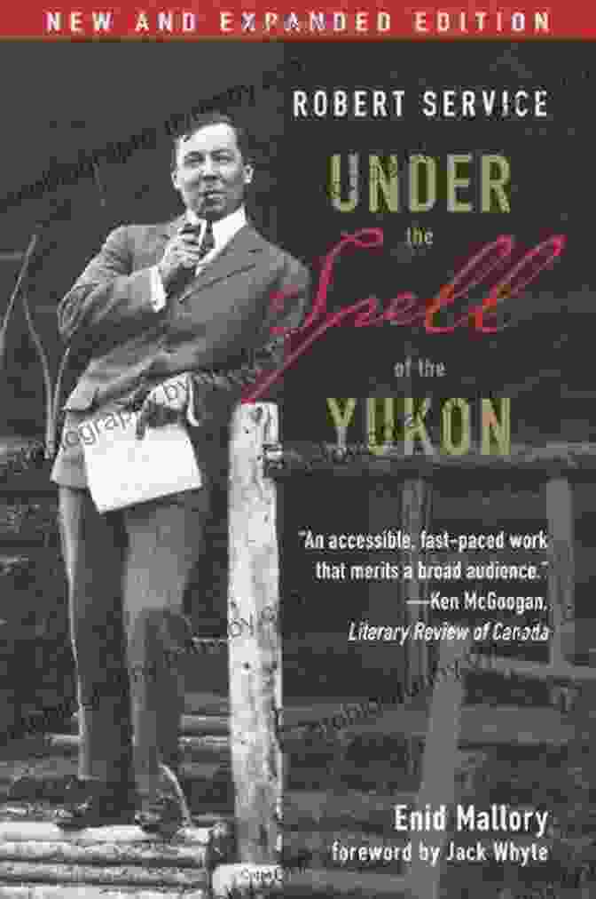 Under The Spell Of The Yukon Second Edition Book Cover Robert Service: Under The Spell Of The Yukon Second Edition