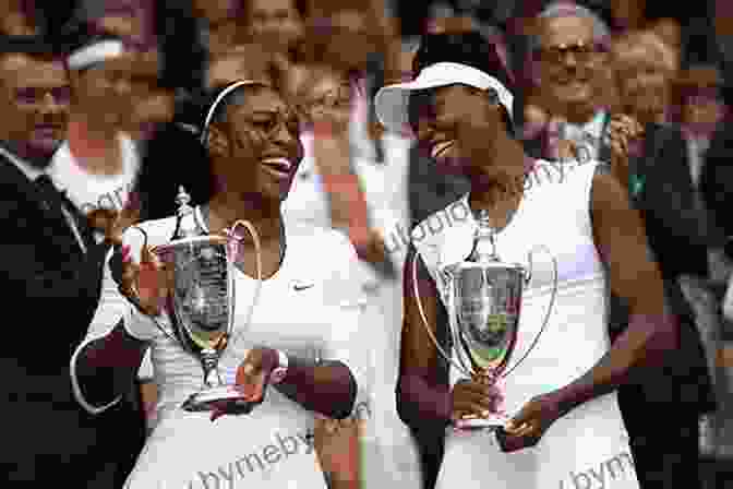 Venus And Serena Williams Celebrating A Victory After Overcoming Adversity Sisters And Champions: The True Story Of Venus And Serena Williams