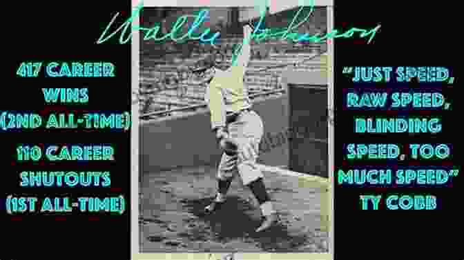 Walter Johnson Pitching Facing Ted Williams: Players From The Golden Age Of Baseball Recall The Greatest Hitter Who Ever Lived