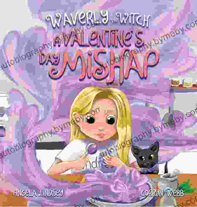 Waverly The Witch Valentine's Day Mishap Book Cover Waverly The Witch: A Valentine S Day Mishap