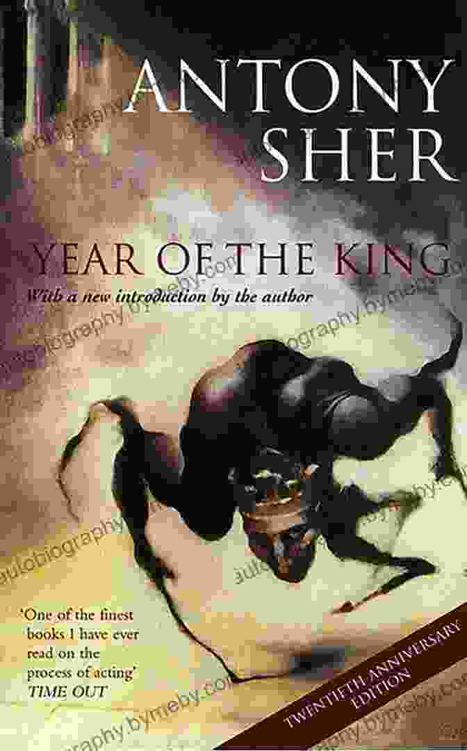 Year Of The King Book Cover Year Of The King: An Actor S Diary And Sketchbook Twentieth Anniversary Edition