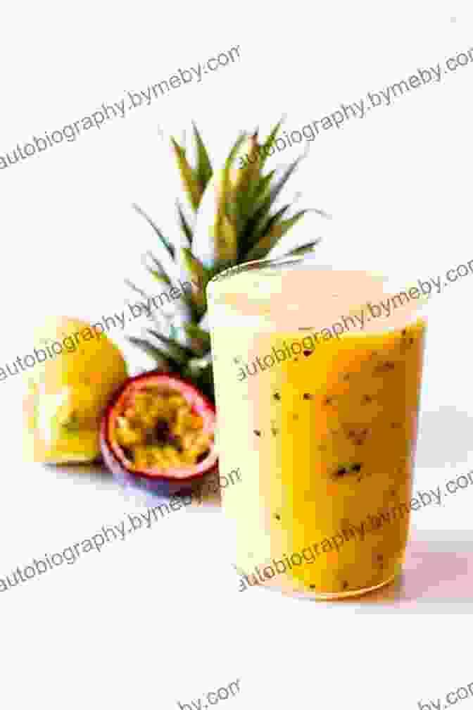 Yellow Pineapple And Orange Passion Fruit Smoothie In A Cup Drink Your Fruits Veggies: 10 Easy Fun Yummy Recipes