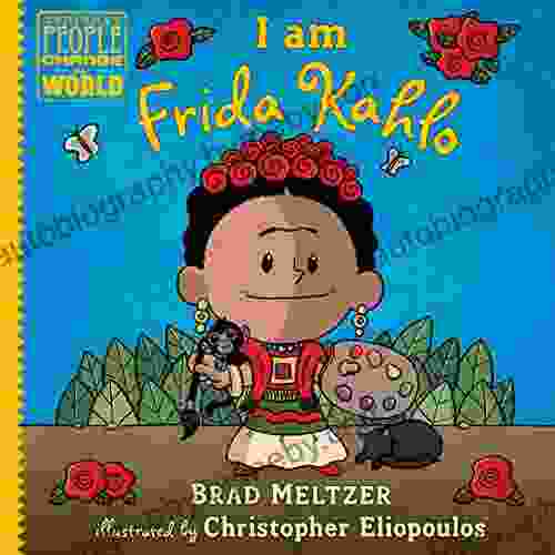 I am Frida Kahlo (Ordinary People Change the World)