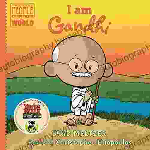 I Am Gandhi (Ordinary People Change The World)