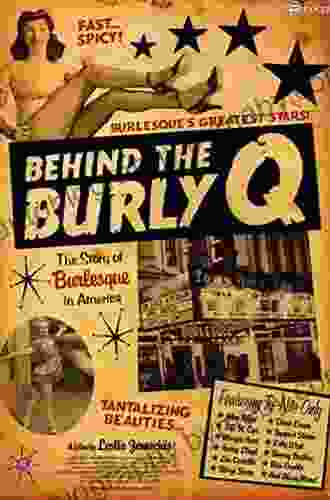 Behind The Burly Q: The Story Of Burlesque In America