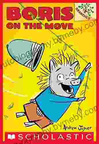 Boris #1: Boris On The Move (A Branches Book)