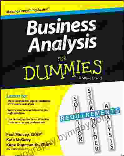 Business Analysis For Dummies Kupe Kupersmith