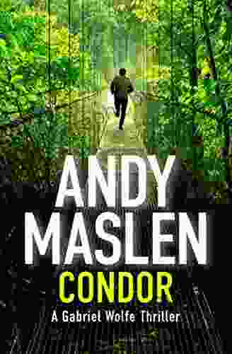 Condor (The Gabriel Wolfe Thrillers 3)