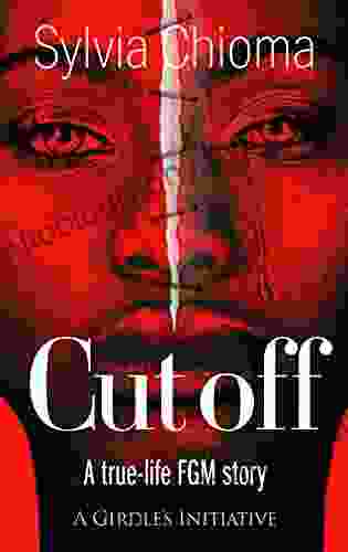 Cut Off: A True Life FGM Story