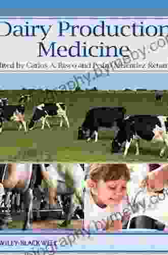 Dairy Production Medicine Andrew Mayne