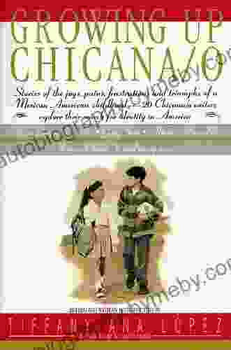 Growing Up Chicana/o Andrew Morton