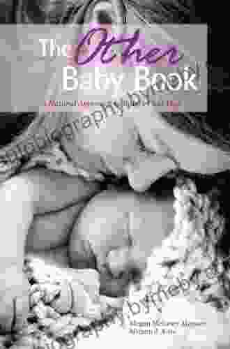 The Other Baby Book: A Natural Approach To Baby S First Year