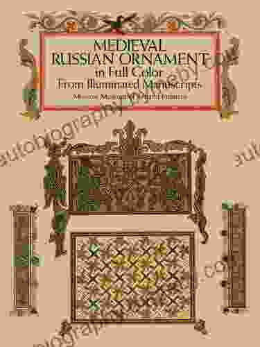 Medieval Russian Ornament In Full Color: From Illuminated Manuscripts (Dover Pictorial Archive)