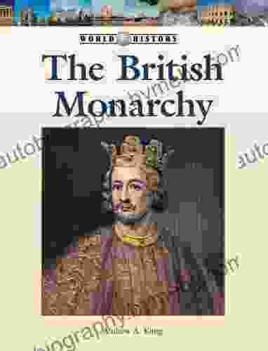 The British Monarchy (World History Series)