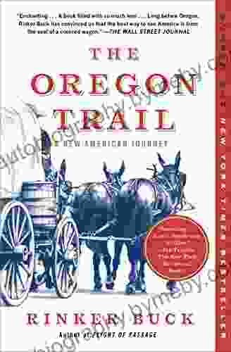 The Oregon Trail: A New American Journey