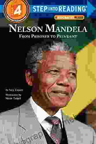 Nelson Mandela: From Prisoner to President (Step into Reading)