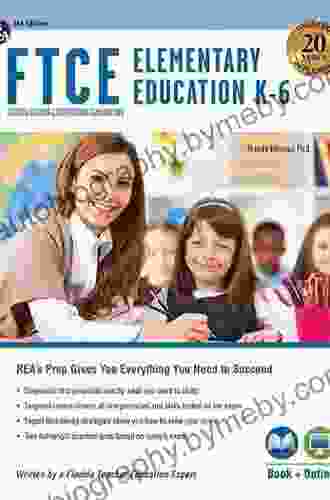 FTCE Elementary Education K 6 + Online (FTCE Teacher Certification Test Prep)