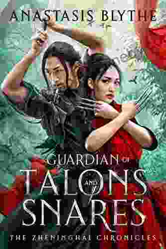 Guardian Of Talons And Snares (The Zheninghai Chronicles 1)