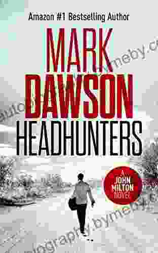 Headhunters John Milton #7 (John Milton Series)